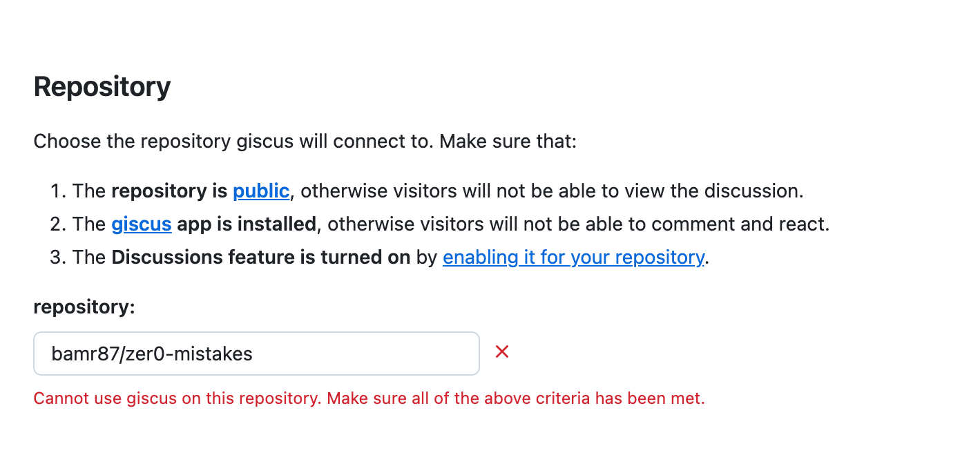 L'étape Repository sur giscus.app listant ses trois exigences (dépôt public, application giscus installée, Discussions activées) avec « bamr87/zer0-mistakes » saisi et une erreur en rouge indiquant « Cannot use giscus on this repository. Make sure all of the above criteria has been met. »